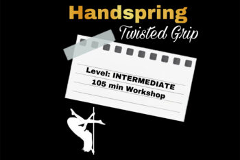 Pole Hand Spring Workshop