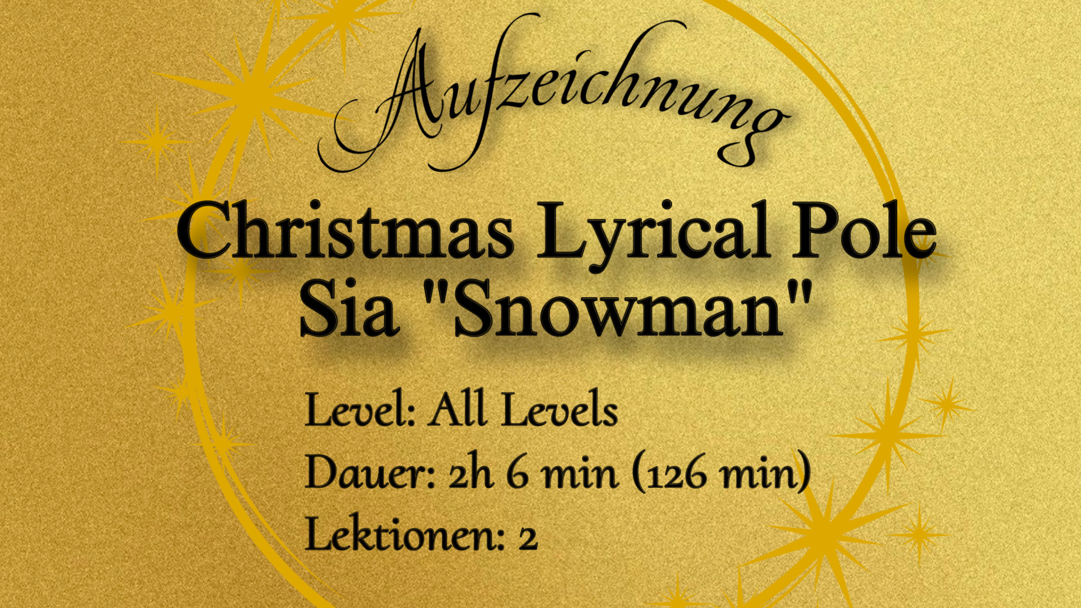 Christmas Lyrical Pole / Sia – Snowman